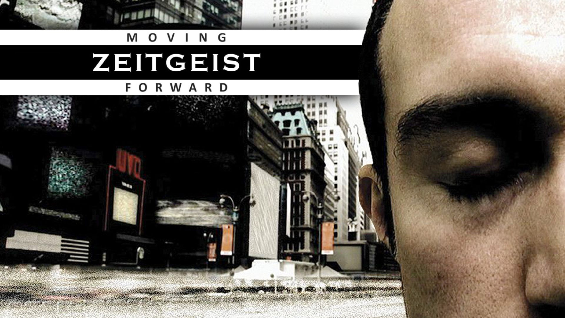 Zeitgeist: Moving Forward (2011) - Documentary